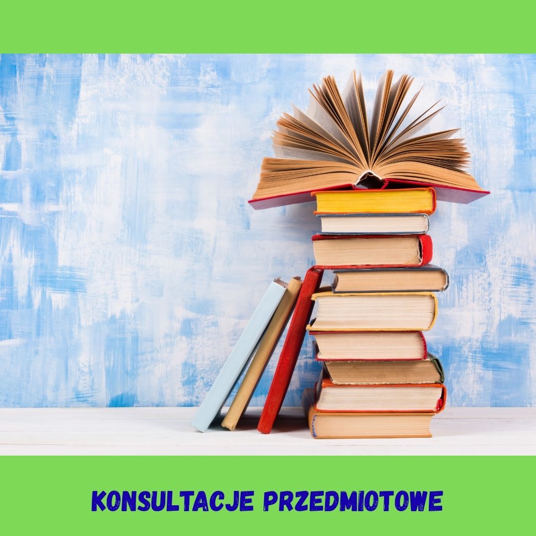 Konsultacje z przedmiotów Konsultacje z przedmiotów